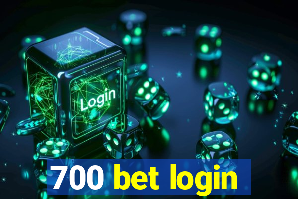 700 bet login